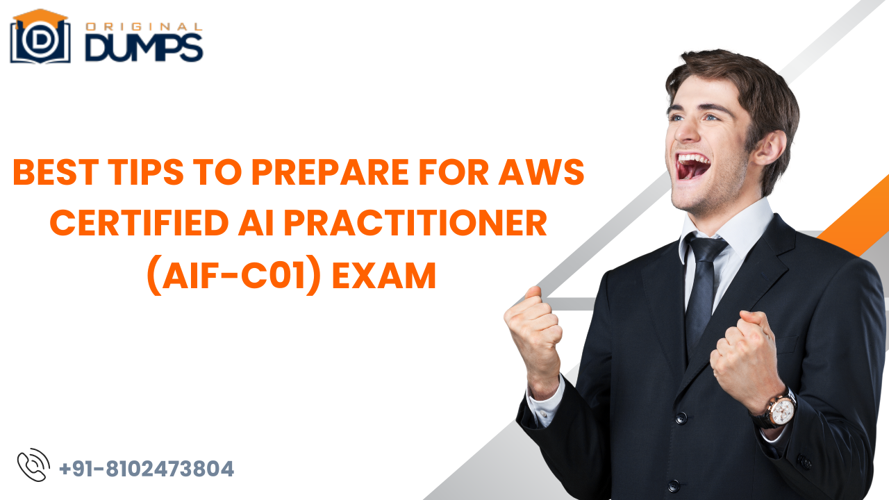 How to Prepare for AWS Certified AI Practitioner AIF-C01 Exam